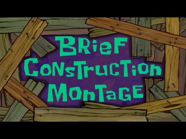 Brief Construction Montage | SpongeBob Time Card #93