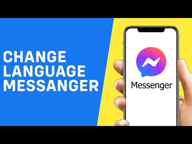 How to Change Language on Messenger Android 2024