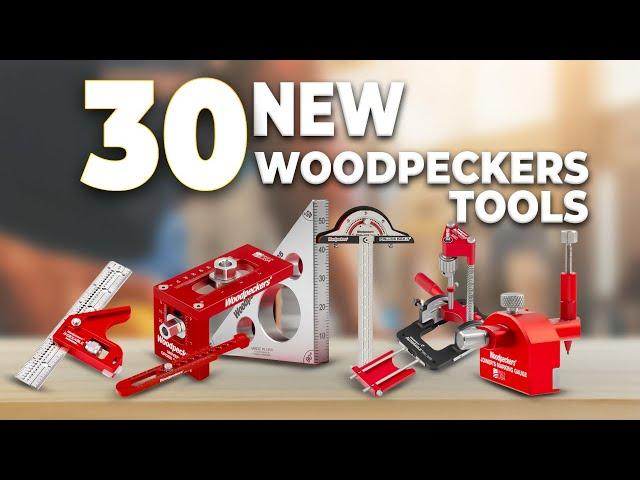 30 New Amazing Woodpeckers Tools For Woodworking