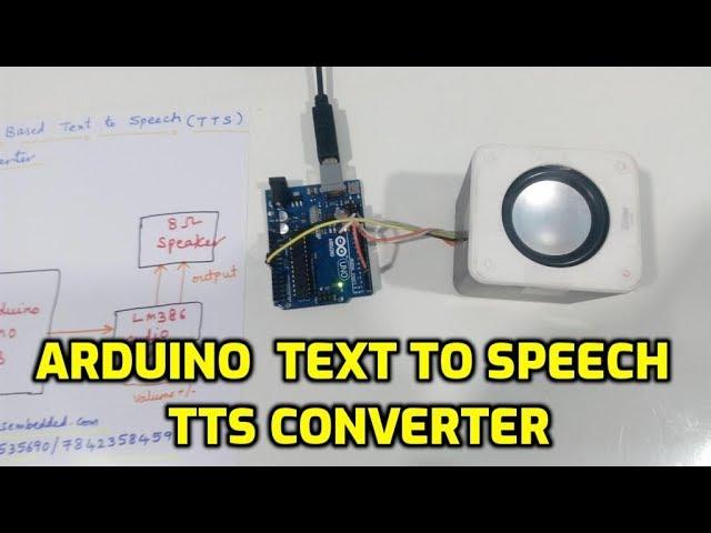 Arduino based Text to Speech TTS Converter