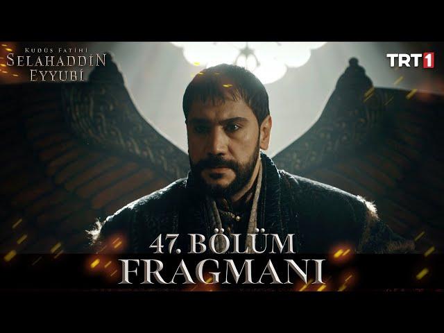 Kudüs Fatihi Selahaddin Eyyubi 47. Bölüm Fragmanı @trt1