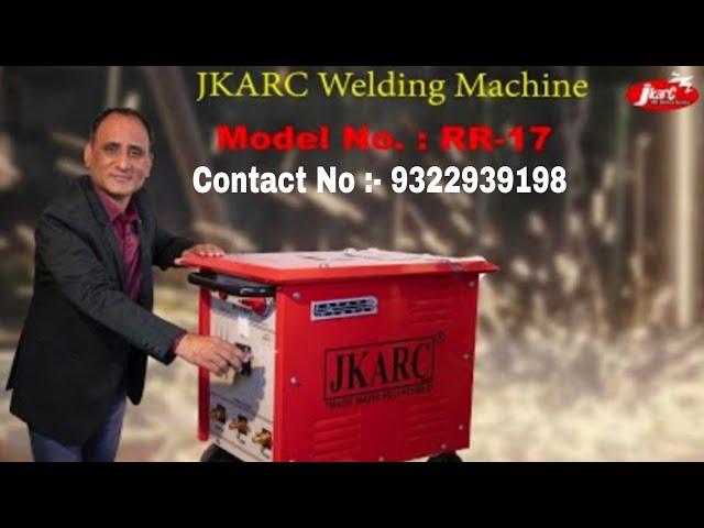 JKARC RR 17 400Amp 1+2 PHASE Transformer Welding Machine | Whatsapp Now 9322939198