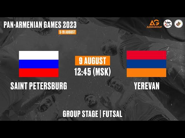 Saint Petersburg - Yerevan | Pan-Armenian games 2023 | Futsal