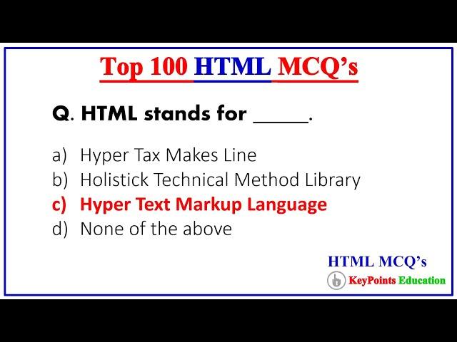 Top 100 HTML MCQs | For Exams and Interview