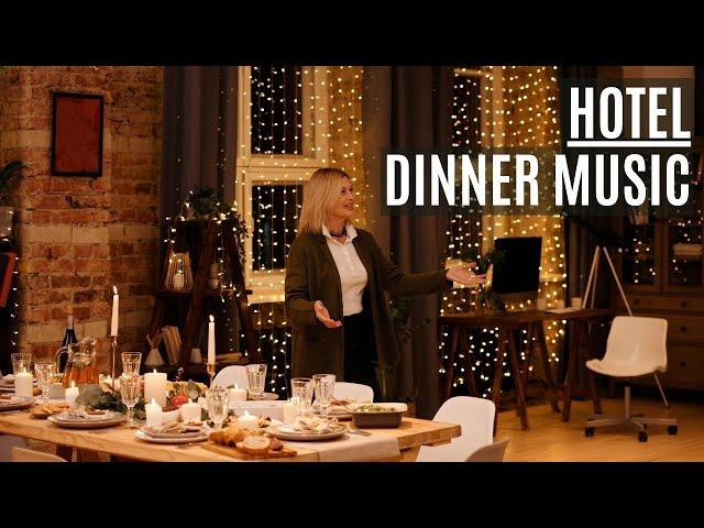 Luxury Hotel - Dinner | Fine Dining Music - Pleasant