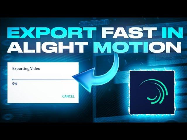 Export Fast In Alight Motion || How To Fast Export In Alight Motion 2021 || (in 1 minute)