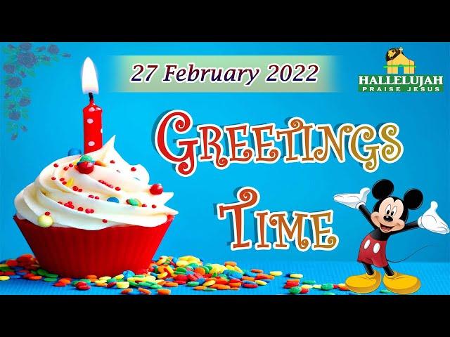 Greetings Time ll 27-Feb-2022 ll Hallelujah TV Channel #birthday #Weddinganniversary #HallelujahTV