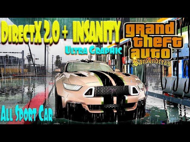 GTA San Directx 2 0 + Insanity Ultra Graphics Download Installation And Gameplay