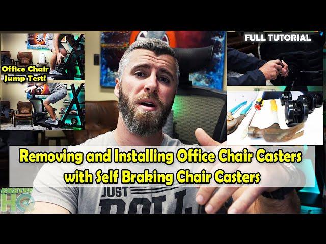 Removing and Installing Office Chair Casters with Self Braking Chair Casters