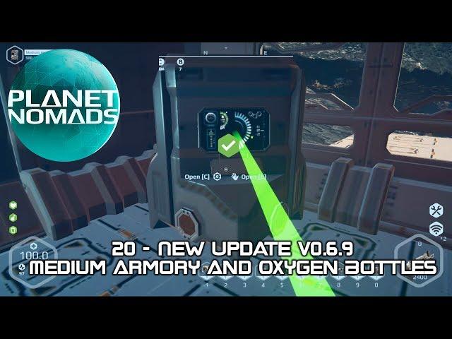 Planet Nomads - 20 - New Update v0.6.9 Medium Armory and Oxygen Bottles