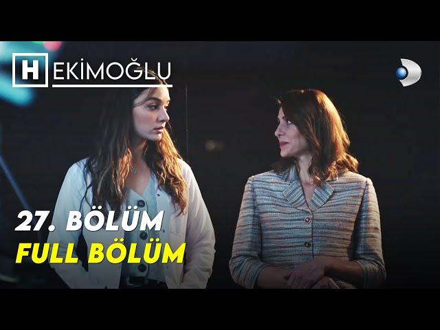 Hekimoğlu 27. Bölüm | FULL BÖLÜM