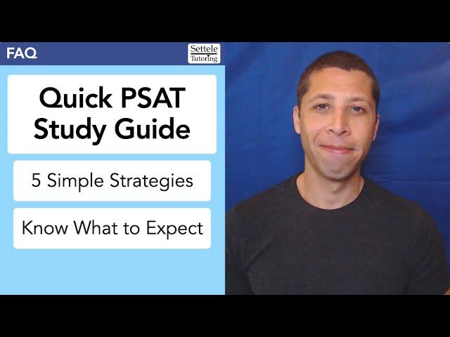 Quick PSAT Study Guide — 5 Simple Strategies