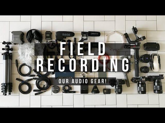 FIELD RECORDING AUDIO EQUIPMENT - Audio Gear for Sound Recording & Filmmaking