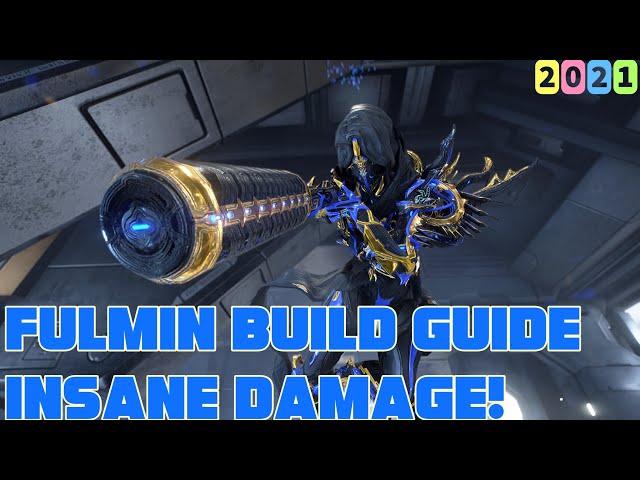 Warframe- Fulmin Build 2021 Guide [6 forma] Insane Damage | Update 30.5