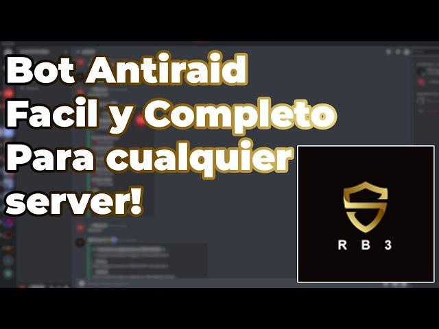 Tutoriales Bots - RB3 Guard | Anti Raid | Tutoriales Elraccion