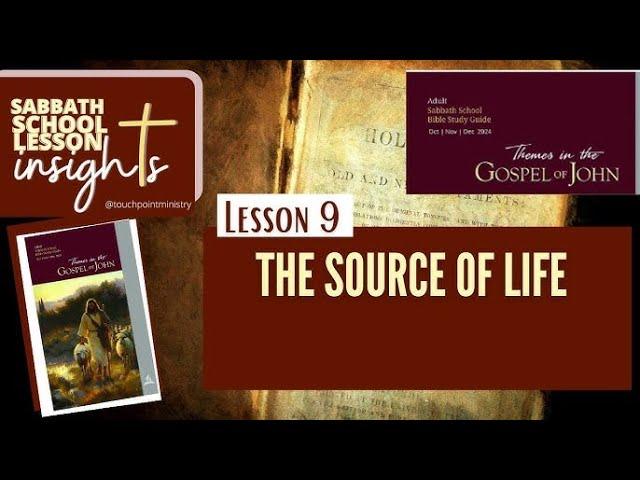 BIBLE STUDY GUIDE || THE SOURCE OF LIFE