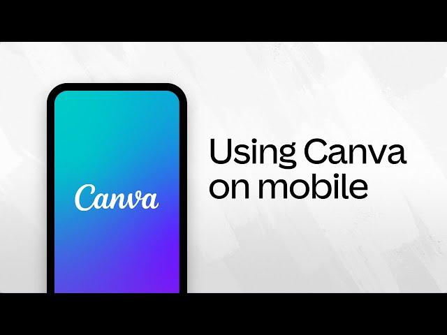 How to use Canva on your mobile (1/10)