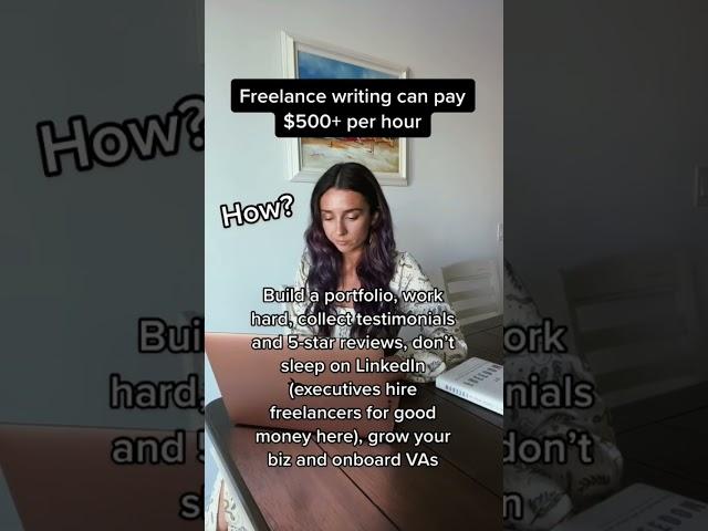 Freelance writing can pay $500+ per hour!