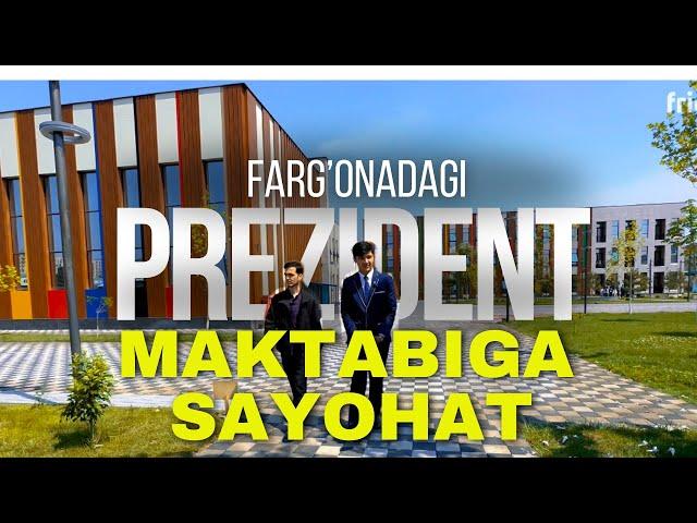 Prezident maktabiga sayohat  | Farg'ona  #prezidentmaktabi #farg'ona #PM #prezident