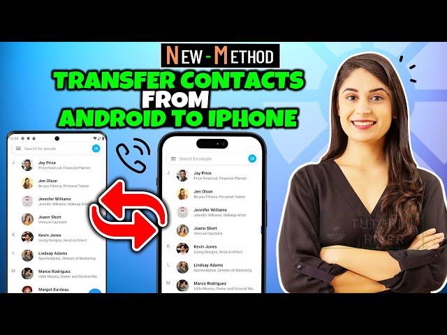 How to transfer contacts from android to iPhone 2024 [ Easily ]