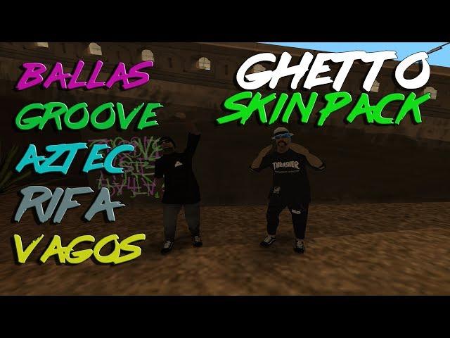 × Ghetto Skin Pack ×