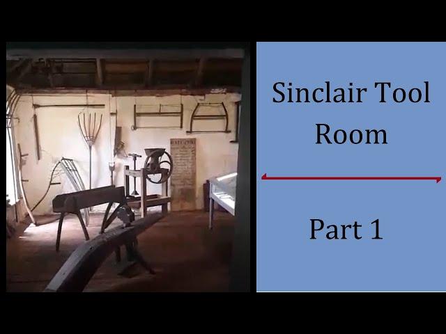 Sinclair Tool Room Tour: Part 1