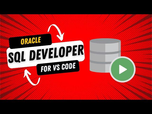 Getting Started and Overview for Oracle SQL Developer extension for VS Code