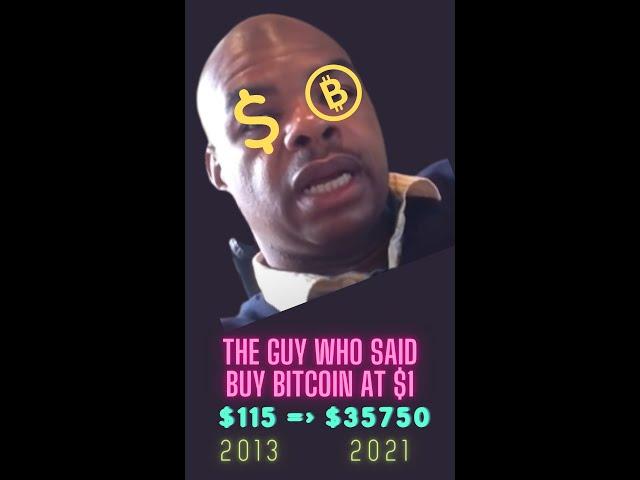 The guy who said buy bitcoin at $1 in 2013 | It's value in 2021  #shorts
