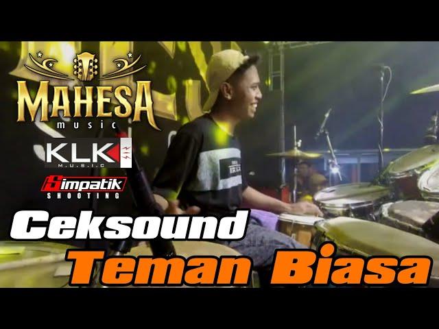 CEK SOUND SANTAI bikin sub woferr mengglegar TEMAN BIASA MAHESA MUSIC