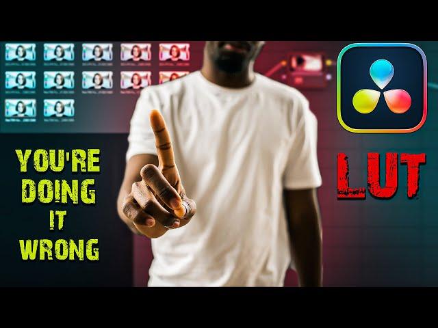 How To Use LUTs CORRECTLY! / DaVinci Resolve 18 Tutorial
