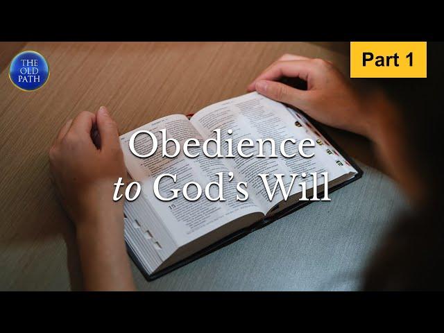 Obedience to God's Will (Part 1 of 2) | The Old Path | MCGI