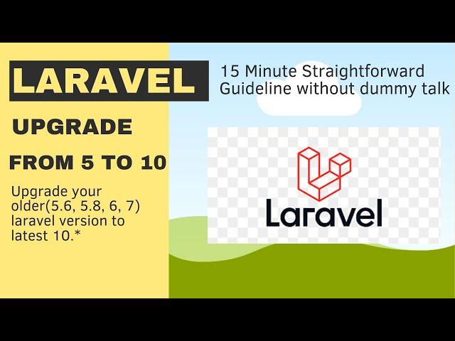 Upgrade Old Laravel 5 Project to Latest Laravel 10 in 15 Minutes