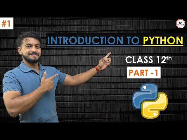  Master Python in Class 12 CBSE 2024-25 | Introductory Session by Nakul Sir || PART 1