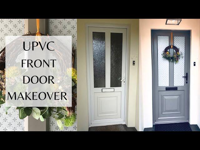 UPVC Front Door Makeover | How to paint a UPVC door using Dulux Weathershield paint