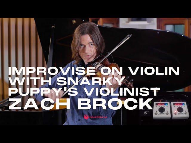 How To Start Improvising On Violin With Zach Brock | MusicGurus