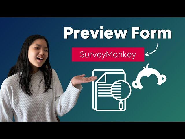 How to Preview Form on SurveyMonkey