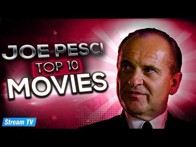 Top 10 Joe Pesci Movies of All Time