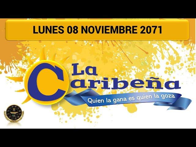 Resultados CARIBEÑA NOCHE Lunes 08 de noviembre de 2021 