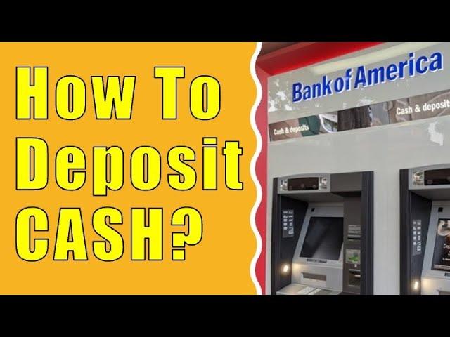 How to deposit money in ATM Bank Of America using ATM card?