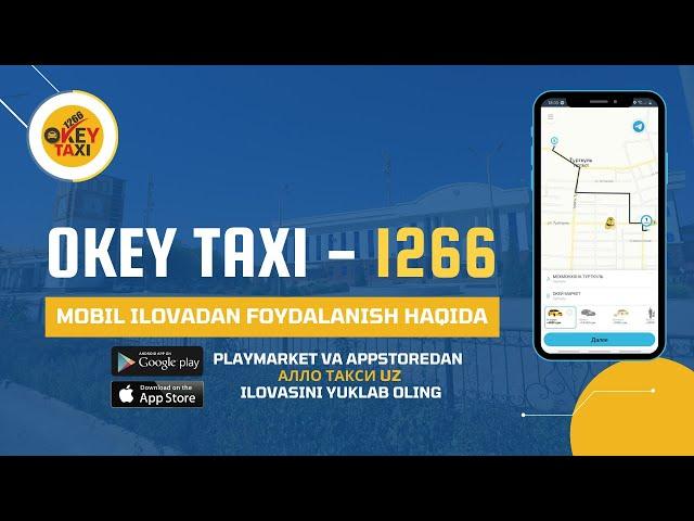 Okey Taxi (1266) - Mobil ilova orqali taksi chaqirish xizmatlari (To'rtko'l)