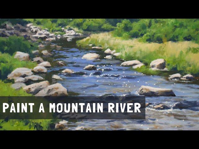 How to Paint a MOUNTAIN RIVER