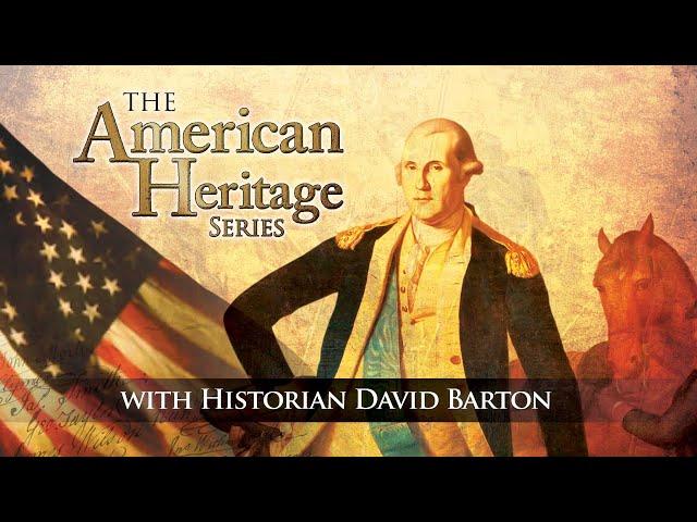 American Heritage Series | Episode 22 | Great Black Patriots Part 1 | David Barton