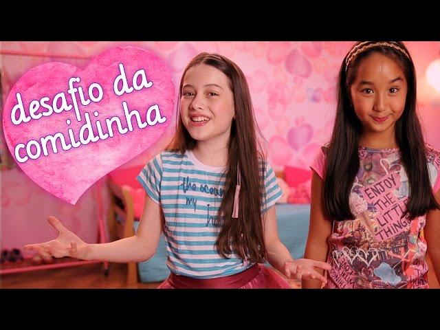 DESAFIO DA COMIDINHA COM JULIA SILVA E NINA VANGELINO  MUNDO DA MENINA