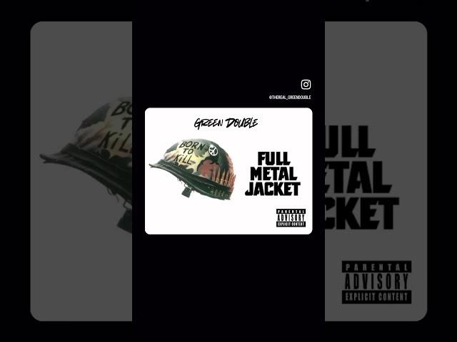 Green Double “Full Metal Jacket” Bgm Blakk Diss (Round 3)