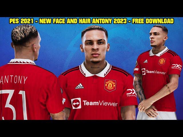 PES 2021 - NEW FACE AND HAIR ANTONY 2023 - By: KODIGO FACEMAKER - 4K