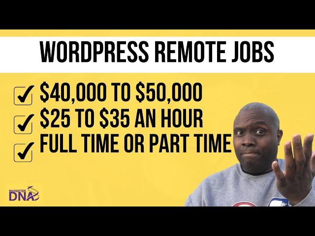 Flexible WordPress Remote Jobs - Remote Jobs From Home Must See!