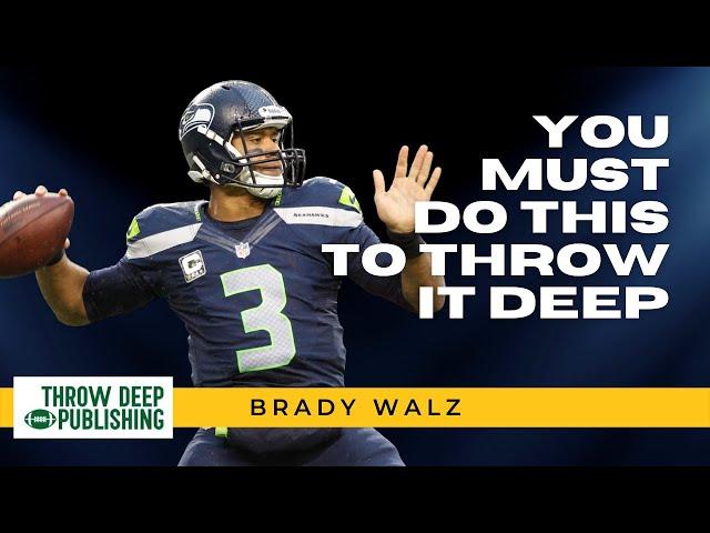 The MOST Overlooked Aspect for Throwing the Ball Deep - Brady Walz