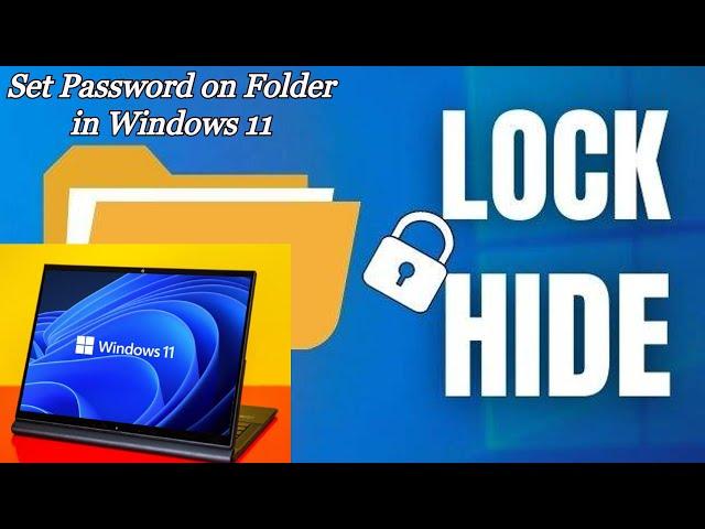 how to set password on folder in windows 11