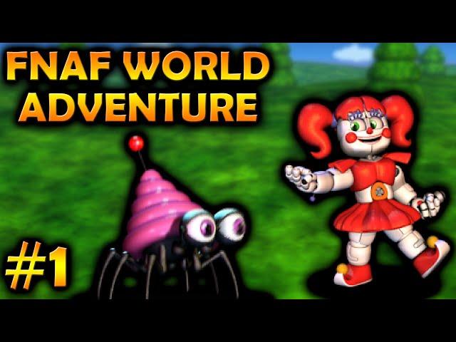 SISTER LOCATION IN FNAF WORLD - FNAF World: Adventure (Part 1)