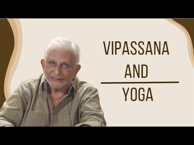 Vipassana and Yoga | Sri M